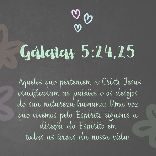 Gálatas 5:24-25